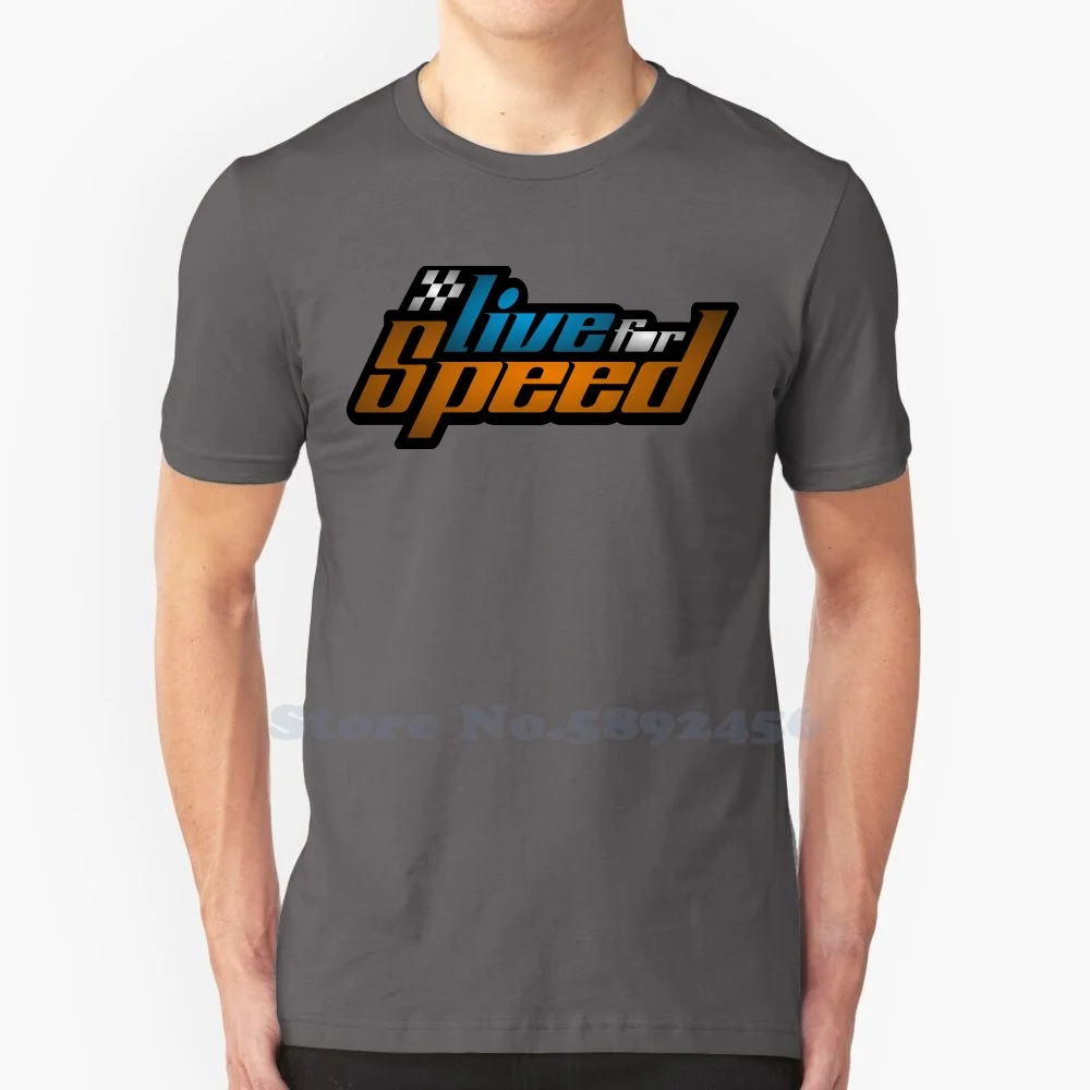 Live For Speed Brand Logo High-quality T Shirts Fashion T-shirt New Graphic Tee