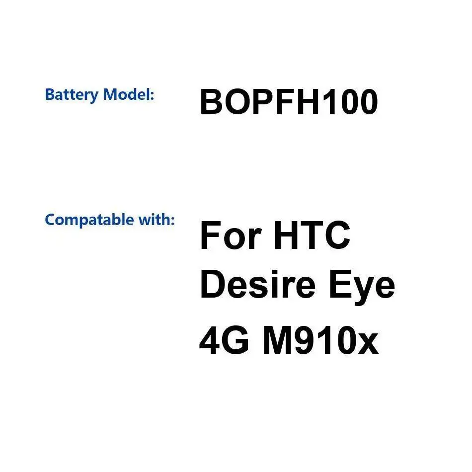 

Надежная замена для Htc Desire Eye 4G M910x 2400 мАч Высокопроизводительный аккумулятор для мобильного телефона BOPFH100