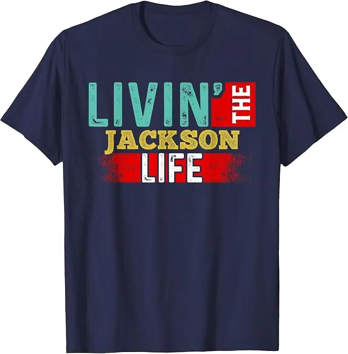 �Livin' The Jackson Life“ T-Shirt mit dem Namen „Jackson“ – Y2k personalisiertes Kurzarm-Oberteil, originelles Geschenk, humorvolle Streetwear-Kleidung – Detail 8