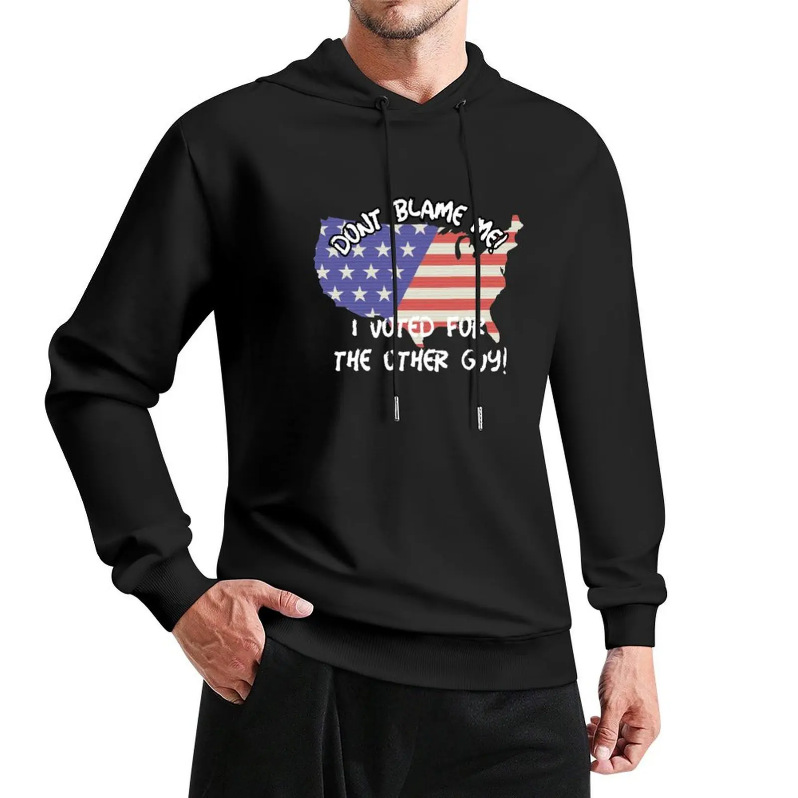 2020 Don't Blame Me I Voted for the Other Guy Pullover Hoodie men's clothes autumn mens designer clothes men's hoodies