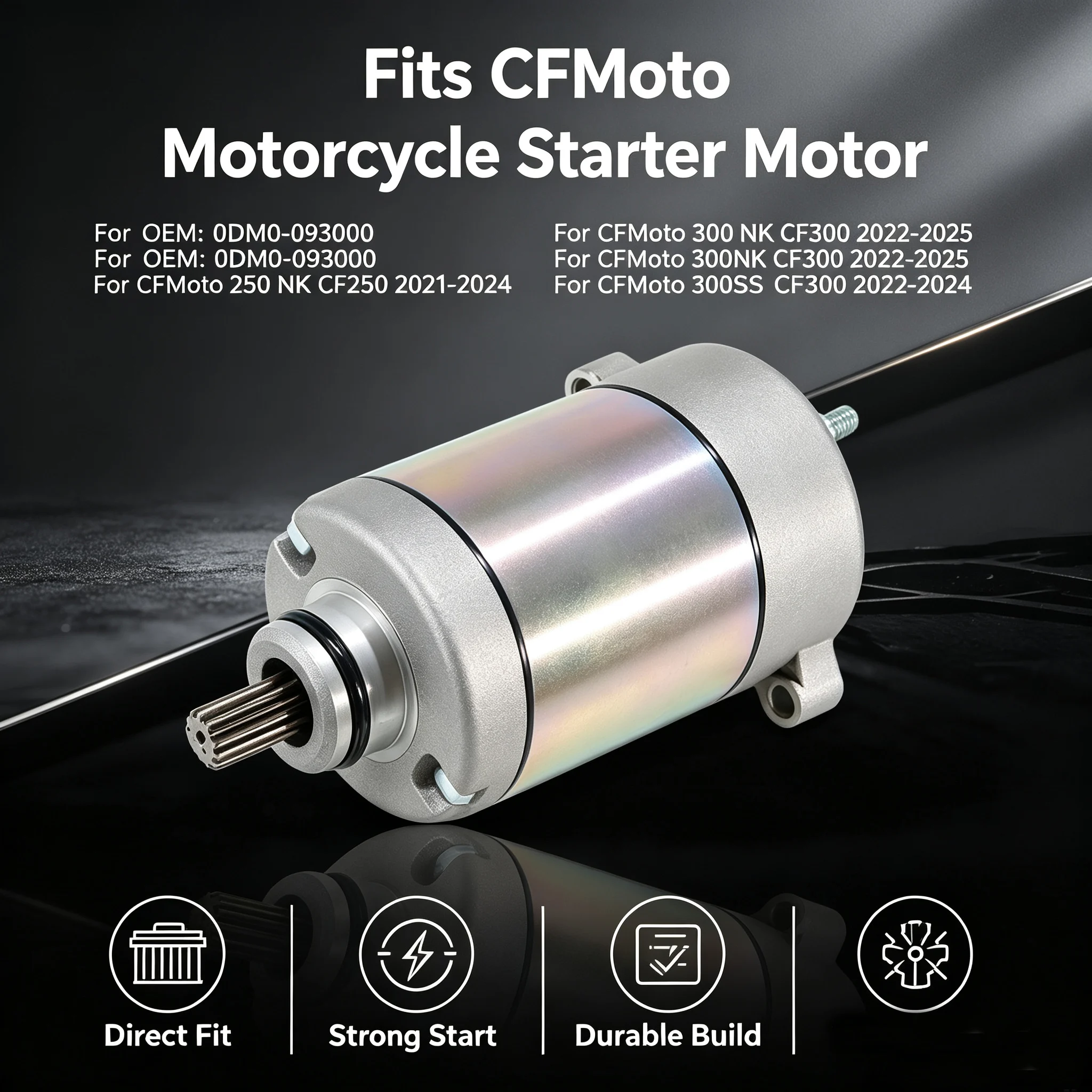Starter Motor For CFMoto 250 NK CF250 2021-2024 300NK 300SS CF300 2022-2025 0DM0-093000 CF 250 300