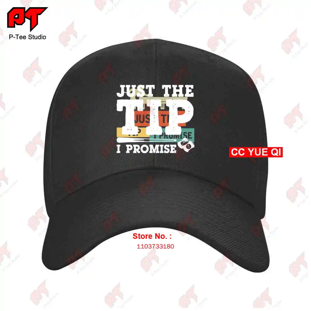 Just The Tip I Promise Biliard Snooker Pool Billard Baseball Caps Truck Cap GLFV