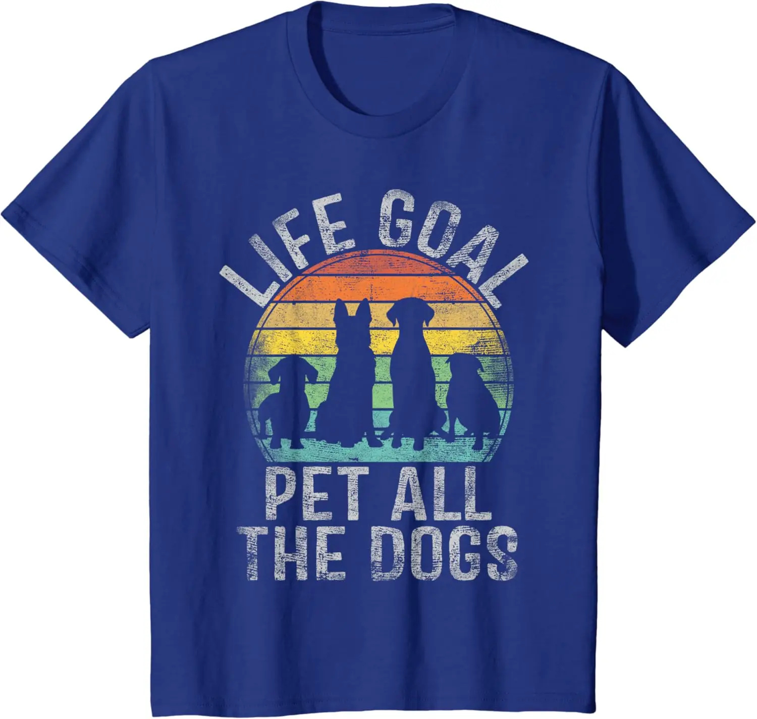 Life Goal Pet All The Dogs Shirt For Women Kids Funny Dog T-Shirt