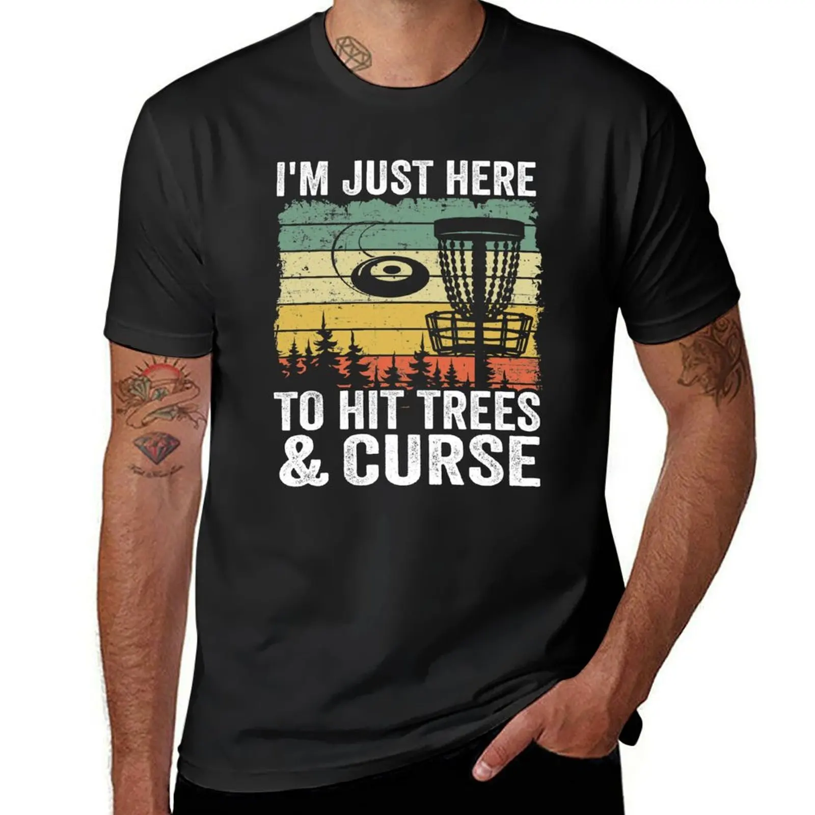 

I'm Just Here To Hit Trees & Curse Disc Golf Gift Funny T-Shirt Aesthetic clothing customs fitted t shirts for men