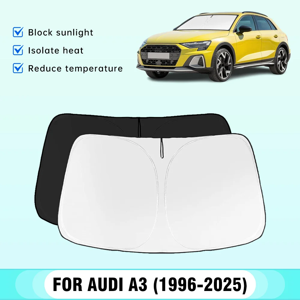 

For Audi A3 8L 8P 8V 8Y 1986-2024 2025 Car Front Window Windshield Sunshade Sun Protection Heat Insulation Interior Accessories