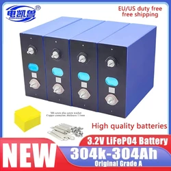 EVE LiFePO4 3.2V 304Ah Brand original Grade A Battery Cell 6000+ Cycle Grade A For DIY 12V 24V 48V Lithium Battery Pack NO TAX