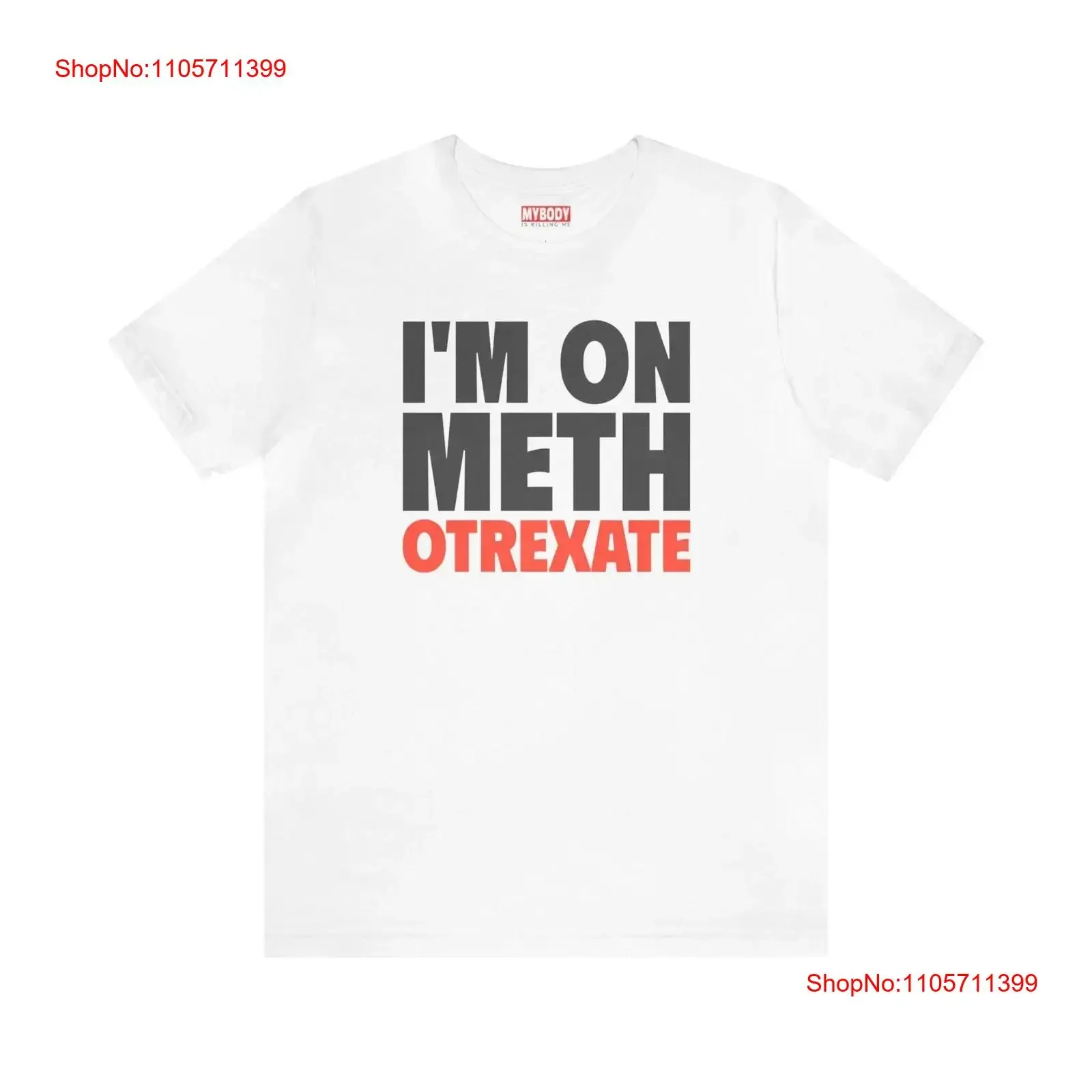 Funny Autoimmune T Shirt I'm on METHotrexate Lupus MCTD RA Humor Spoonie long or short sleeves vintage Washed Slightly Unisex