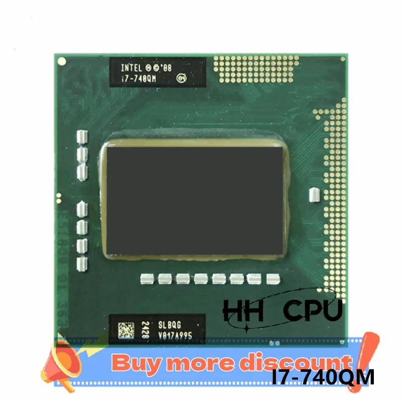 Core i7-740QM i7 740QM SLBQG 1.7 GHz Quad-Core Eight-Thread CPU 6W 45W Socket G1 / rPGA988A