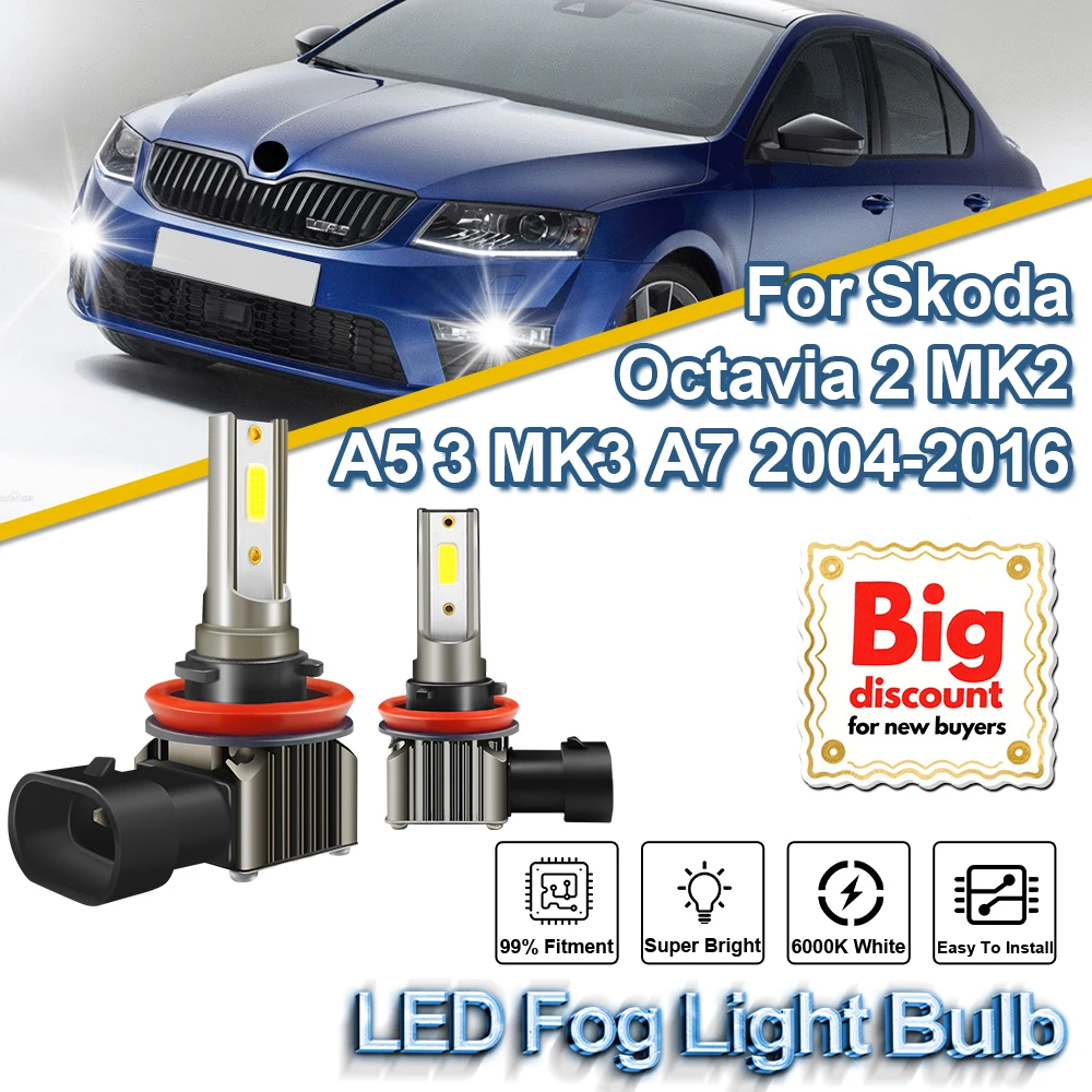 

12000LM Canbus H8 H11 LED Fog Lights 6000K White Car Fog Lamps 12V For Skoda Octavia 2 MK2 A5 3 MK3 A7 2004-2013 2014 2015 2016