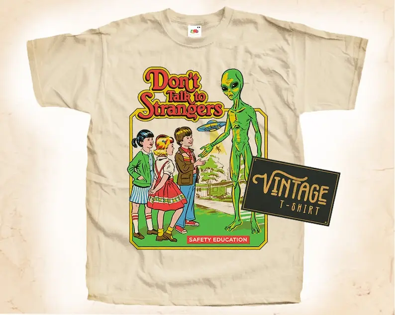 

Don't talk to strangers T shirt Tee Natural Vintage Cotton Movie Poster All Sizes