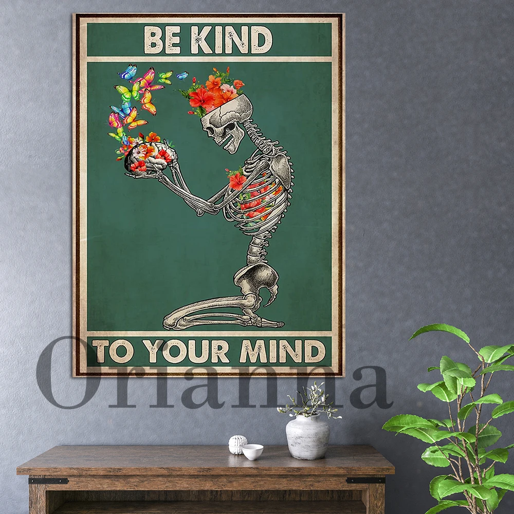 Be Kind To Your Mind Hippie Skeleton Flower Head Retro Prints Posters Home Living Room Bedroom Wall Art Decor Painting Gift