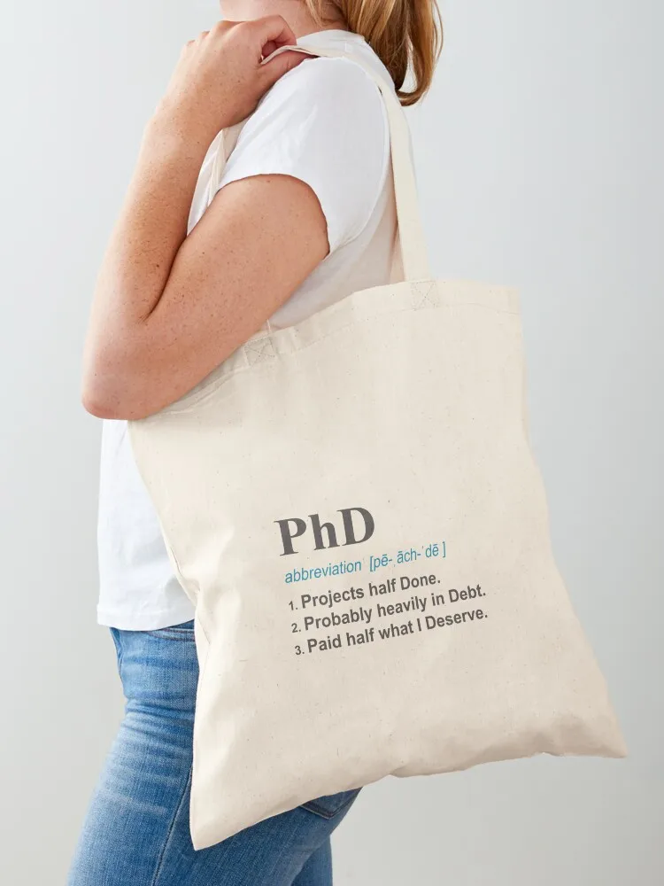 PhD Funny 3 Definition Gift Design for Post Grad on light Tote Bag handbag bags woman 2025 Canvas Tote Bag