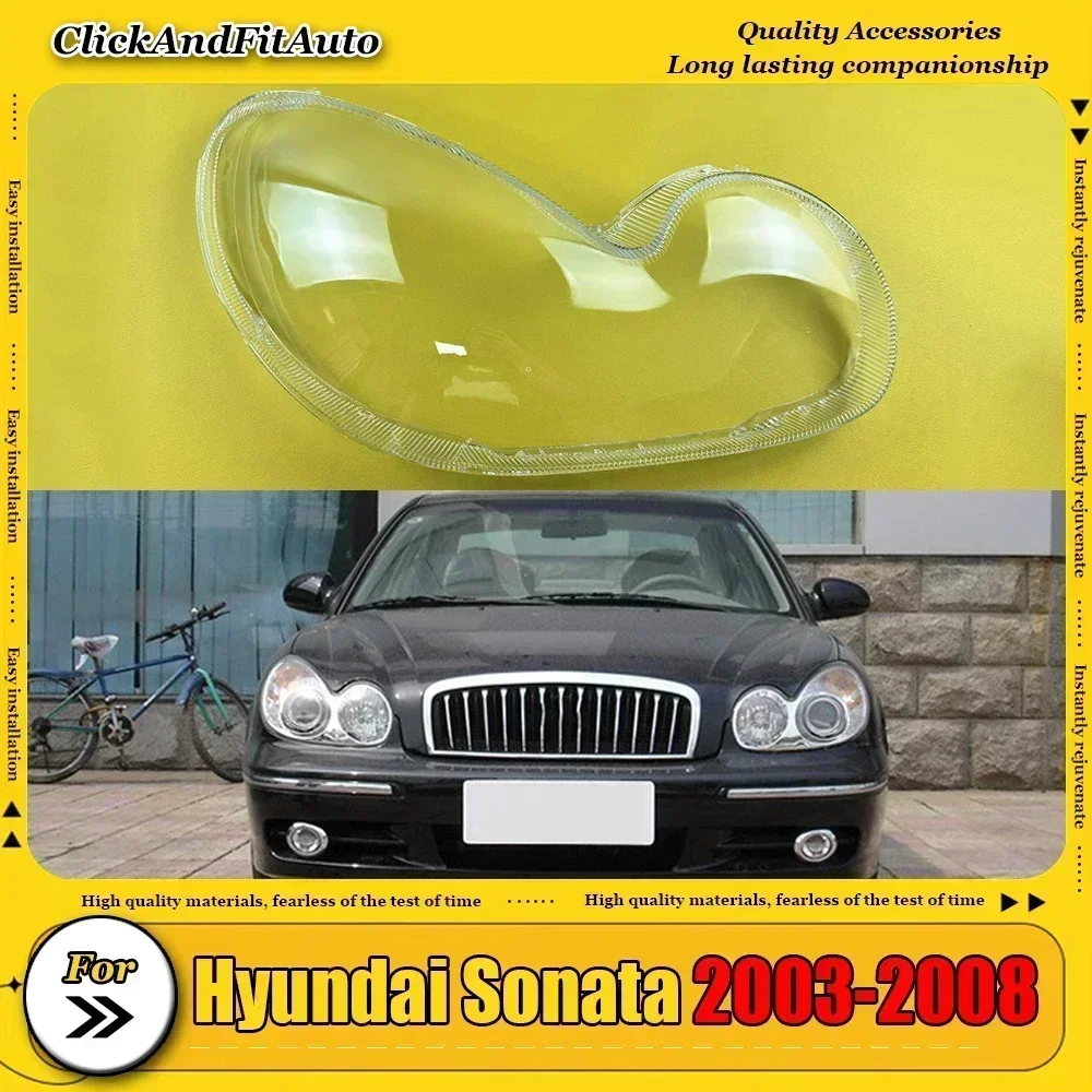 

For Hyundai Sonata 2003-2008 Headlamp Transparent Cover Headlight Shell Lampshade Case Plexiglass Replace Original Lens