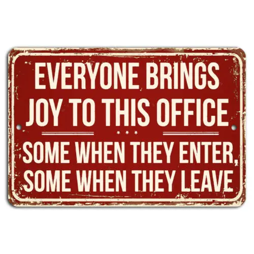 1e,Everyone Brings Joy to Office Funny Red Distressed Workplace Sign