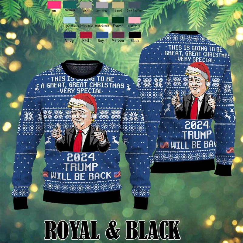 2024 Trump Will Be Back Ugly Sweatshirt Fashion Trend Holiday 3D Printed Christmas Sweater Casual Oversized Trump Supporters Top