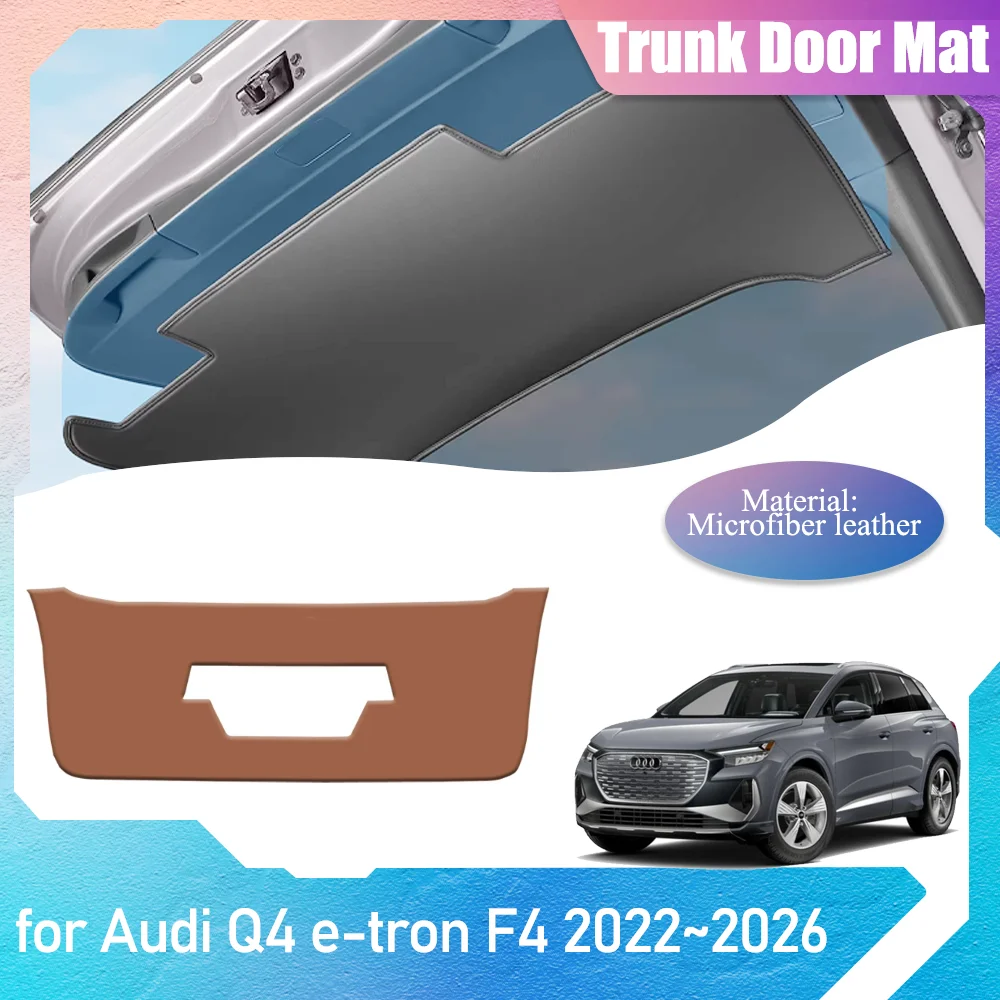 Car Trunk Door Mat for Audi Q4 e-tron F4 2022~2026 2023 2024 Tailgate interior Protection Pad Cargo Anti-dirty Cover Accessories