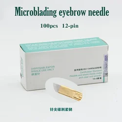 100 pcs 12 Pin Permanent Makeup Eyebrow Tatoo Blade Microblading Needles For 3D Embroidery Manual Tattoo Pen Machine