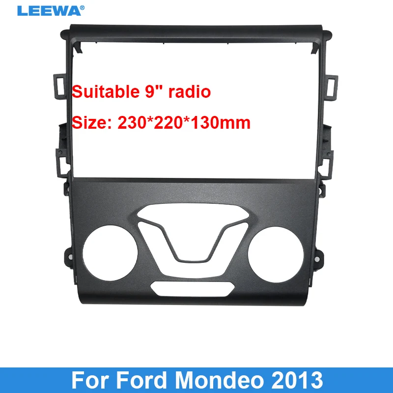 

LEEWA Car 2DIN Audio Fascia Frame Adapter For Ford Mondeo 9" Big Screen DVD Player Dash Fitting Panel Frame Kit