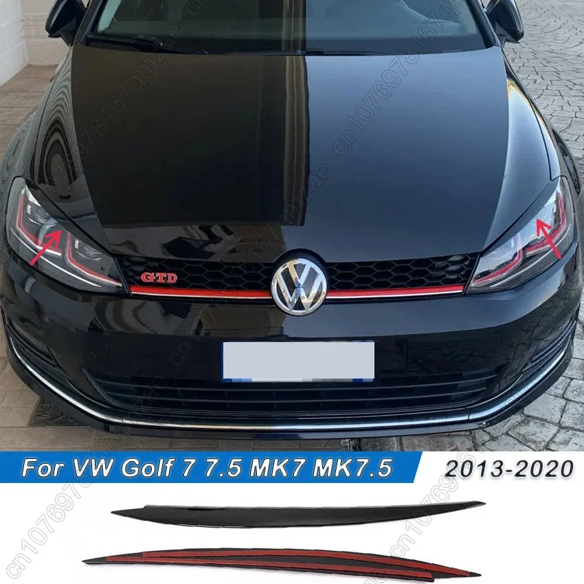 For VW GOLF 7 7.5 VII MK7 MK7.5 GTI R GTE GTD 2013-2020 Headlights Eyebrow Eyelids Stickers Trim Cover Body Kit Gloss Blcak