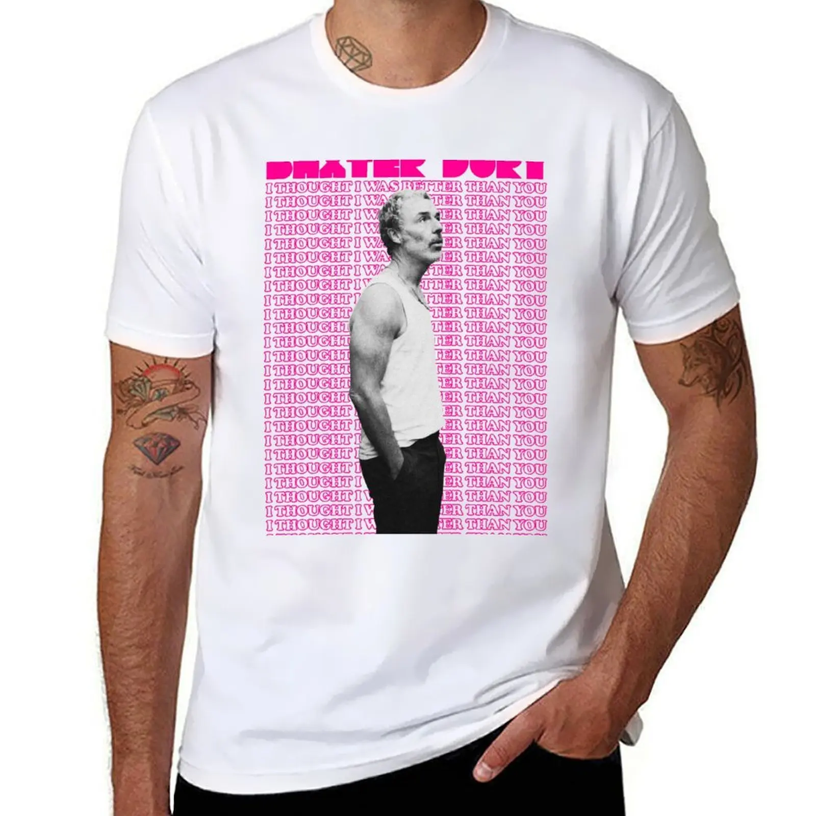 

Baxter Dury - I Thought I Was Better Than You T-Shirt t shirts for man graphic tees t shirt man plain T-Shirt