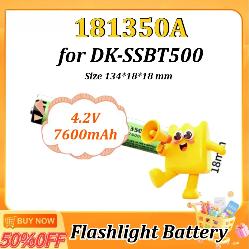 

4.2V 7600mAh 181350A for DK-SSBT500 Flashlight Battery Rechargeable Lithium Battery Pointed Tip Rechargeable High-intensity