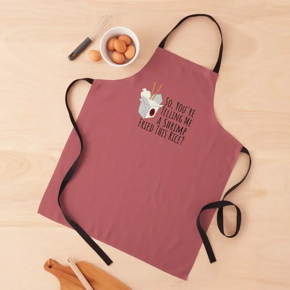 So You're Telling Me a Shrimp Fried This Rice? Apron christmas decoration Women's Dress men's barbecue Apron