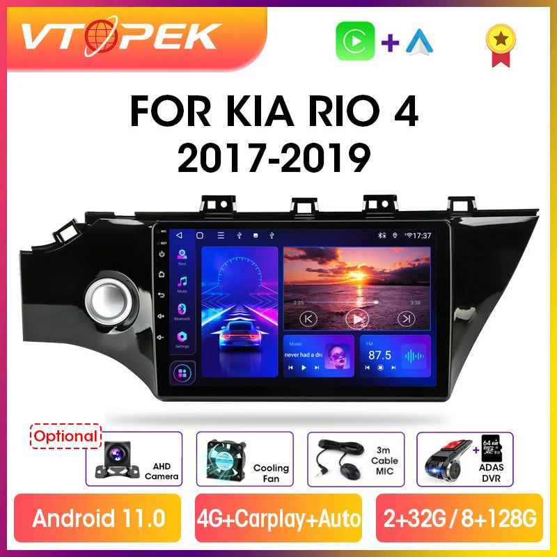 

Vtopek 10" 4G+WiFi DSP 2din Android 11.0 Car Radio Multimidia Video Player Navigation GPS For KIA RIO 4 RIO4 2017-2019 Head Unit