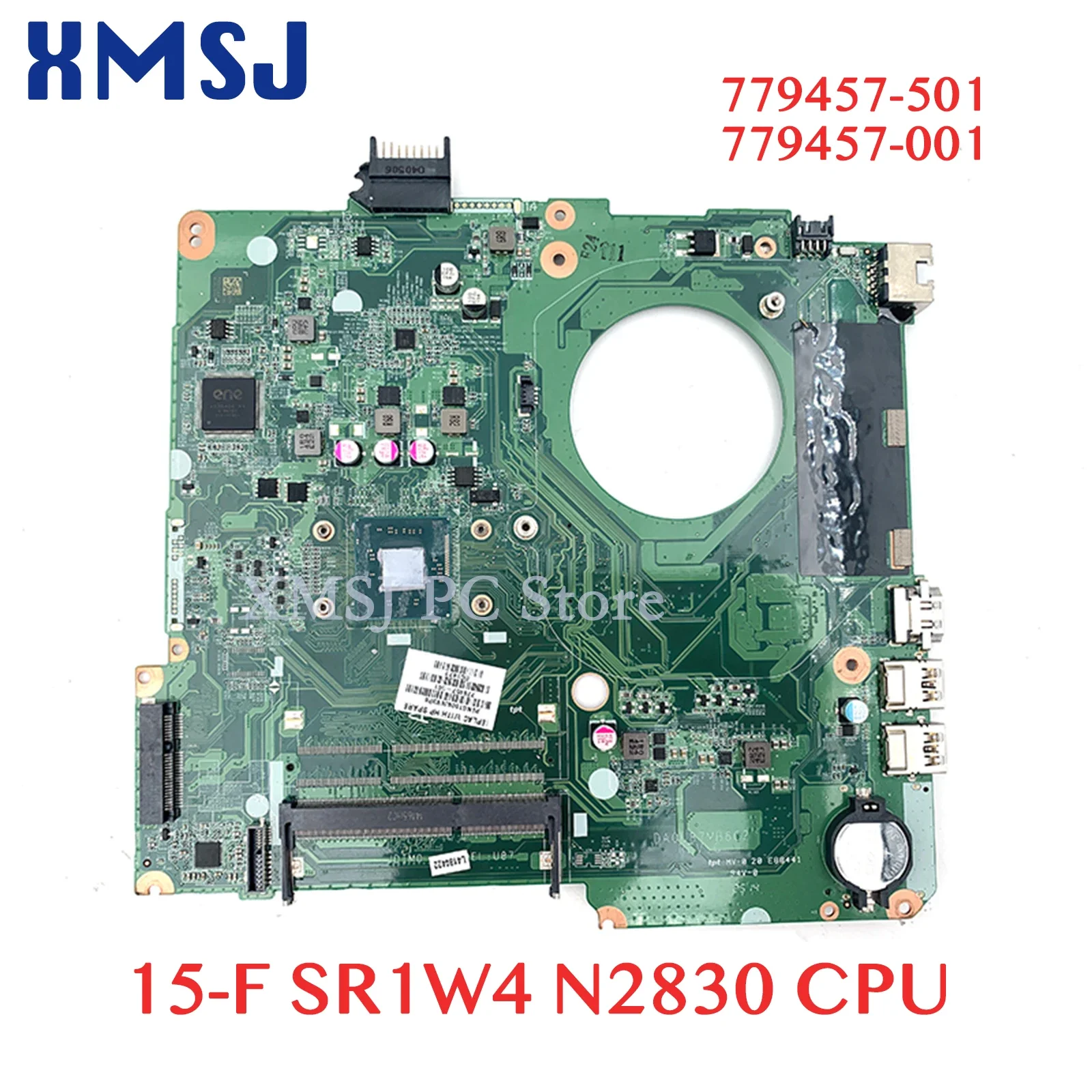 

XMSJ For HP 15-F SR1W4 N2830 CPU Onboard DDR3 DAU88MMB6A0 779457-501 779457-001 Laptop Motherboard Main Board Full Test