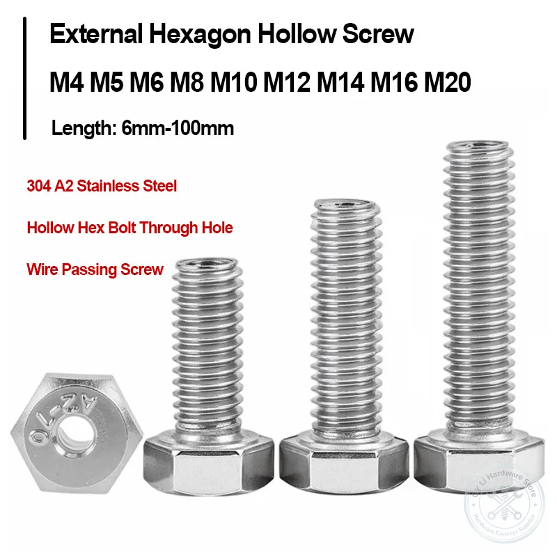 External Hexagon Hollow Screw M4 M5 M6 M8 M10 M12 M14 M16 M20 304 A2 Stainless Steel Bolt With Central Hole Wire Passing Screw
