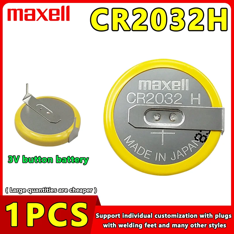 1PCS Maxell Brand New Original Japanese Button Battery CR2032H LIR2032 3V High Capacity Button Battery With Welding Legs