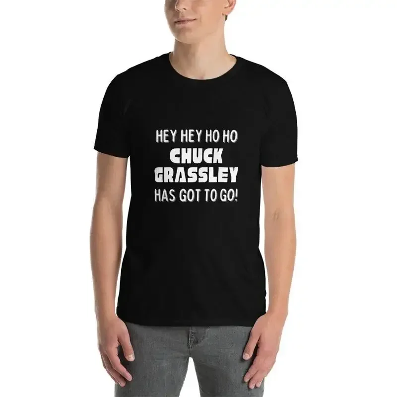 Hey Hey Ho Ho Chuck Grassley Has Got To Go Political T-Shirt