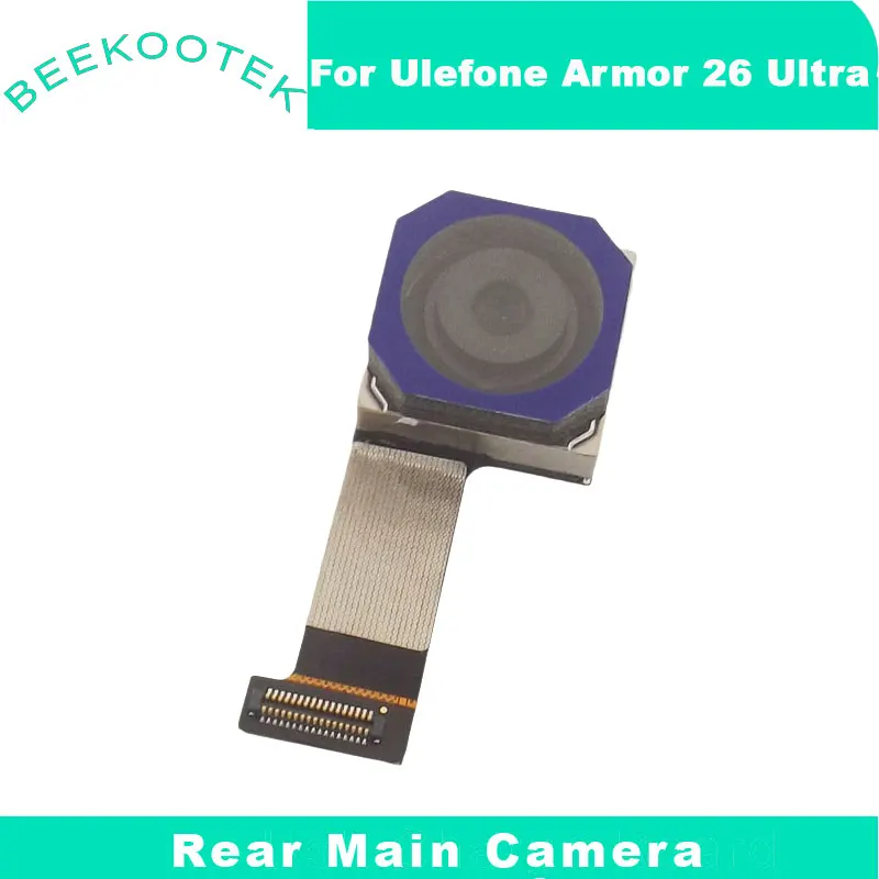 New Original Ulefone Armor 26 Ultra Rear Main Camera Cell Phone Back Camera Module Accessories For Ulefone Armor 26 Ultra Phone