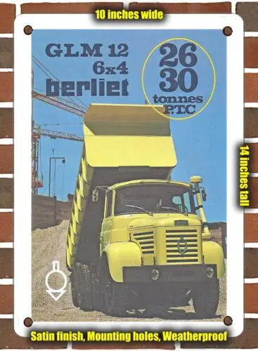 METAL SIGN - 1969 Berliet GLM 12 6x4 - 10x14 Inches 2