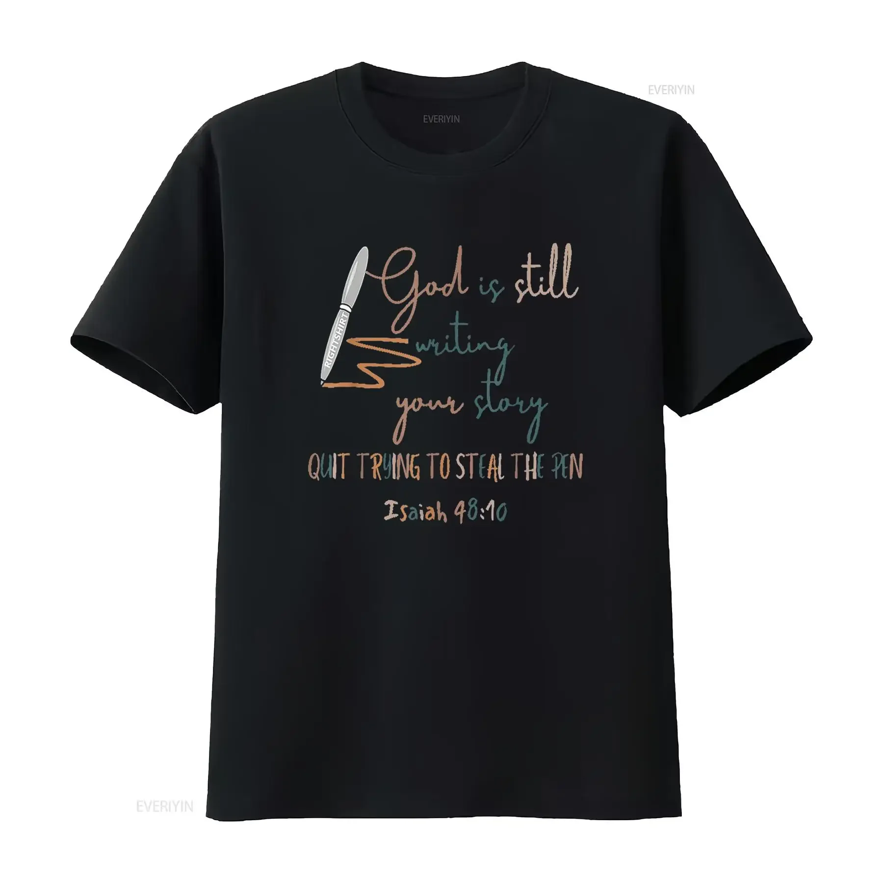 God Is Still Writing Your Story Quit Trying To Steal The Pen T Shirt vintage Washed Unisex Stylish Stretched