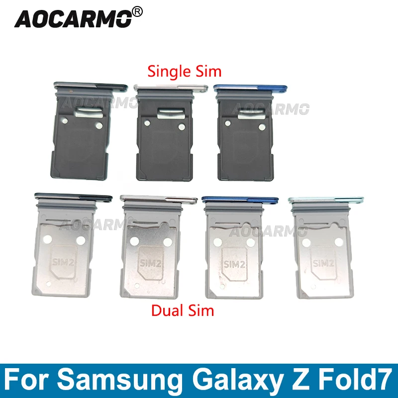 

Aocarmo Single / Dual SIM Card Tray Holder Slot Replacement Parts For Samsung Galaxy Z Fold7 Fold 7 SM- F966