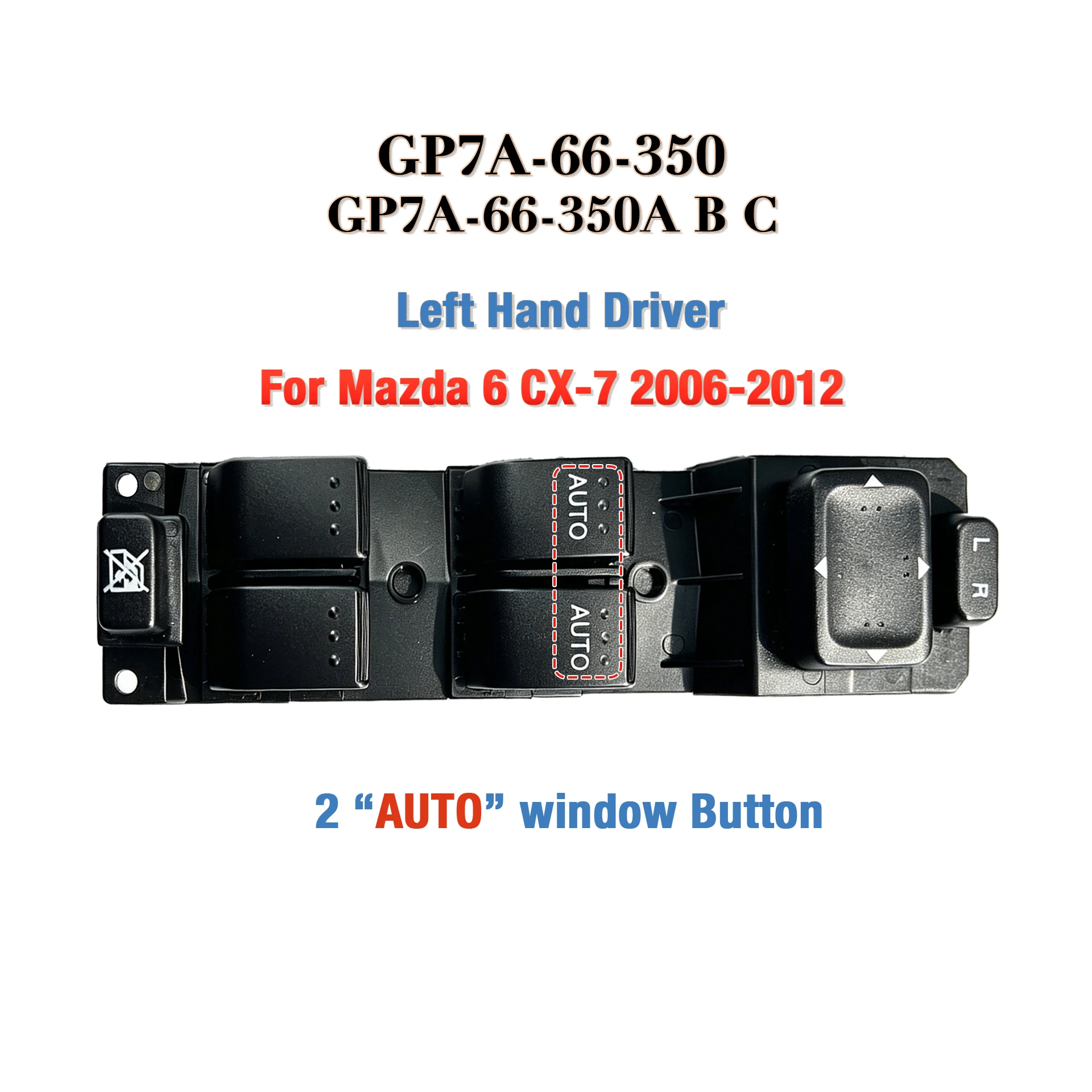 

GP7A-66-350C GP7A-66-350 Для Mazda 6 CX-7 2006-2012, передний левый электрический главный переключатель стеклоподъемника, кнопка управления стеклоподъемником