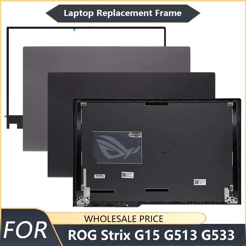 NEW For ASUS ROG Strix G15 G513 G533 G513QR G513QM G513QE G533QS Laptop LCD Back Cover Front Bezel Case Laptop Frames