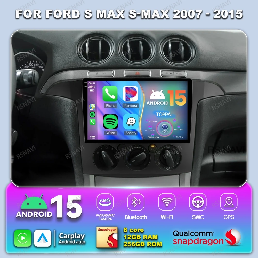 

Автомобильный радиоприемник Android 15 для Ford S Max S-MAX 2007-2015 Viedo Player Мультимедийный DVD Qualcomm 4G LTE Головное устройство Навигация DSP GPS