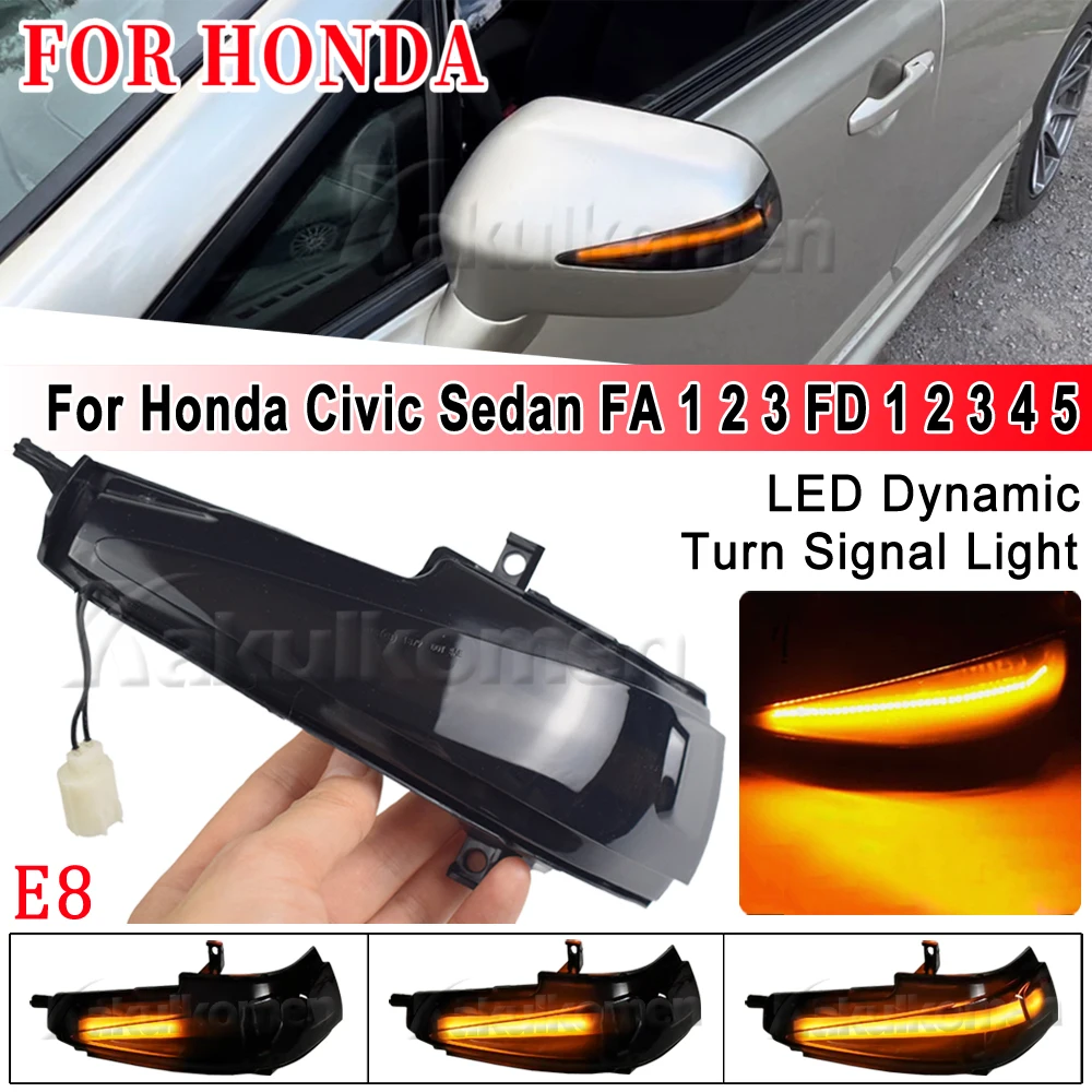 Dynamic Turn Signal LED Rearview Mirror Indicator Blinker Repeater Light For Honda Civic Mk8 Sedan FD1 FD2 FD3 for Civic 2D 4D