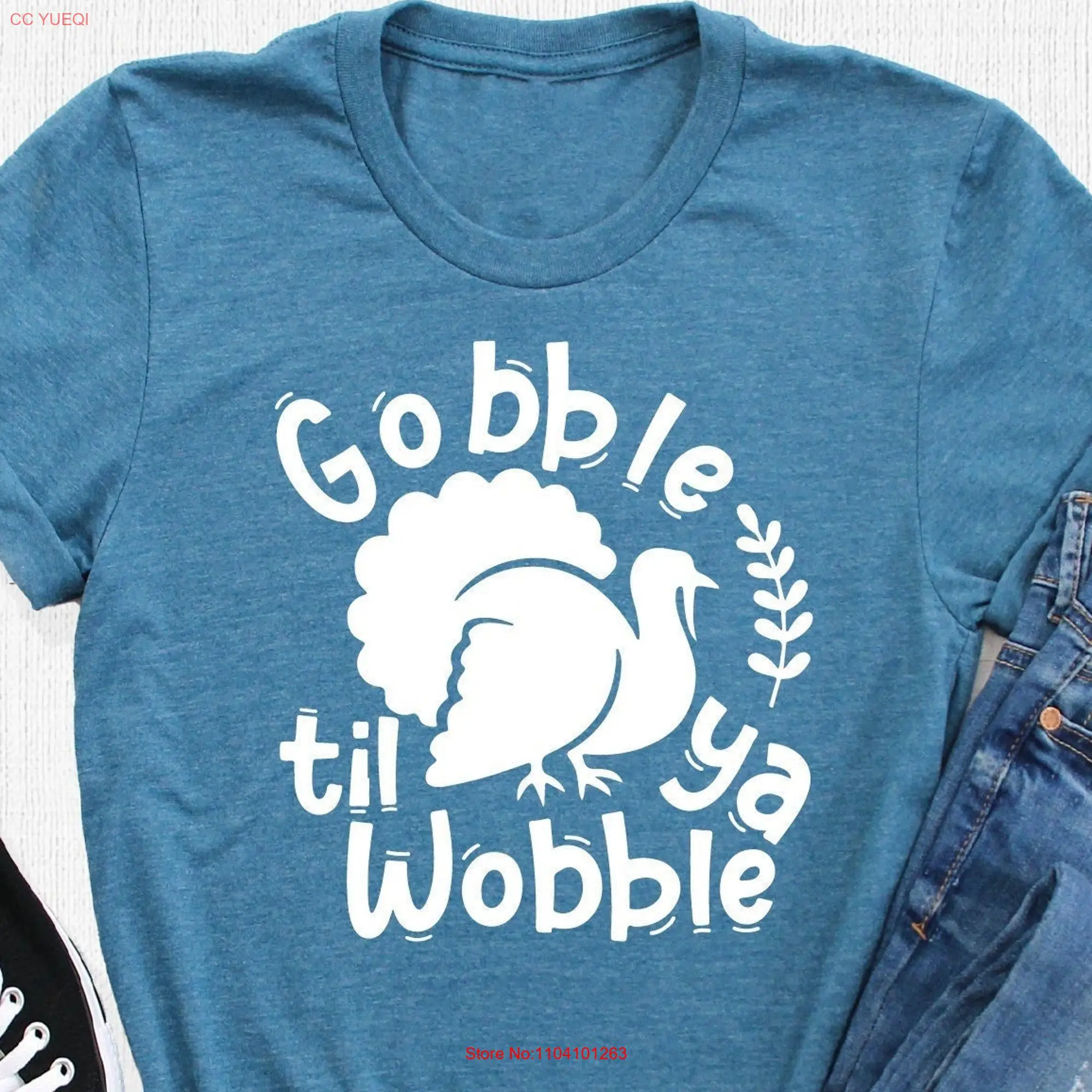 Gobble Til Ya Wobble T Shirt Turkey Day Thanksgiving Family Fall long or short sleeves