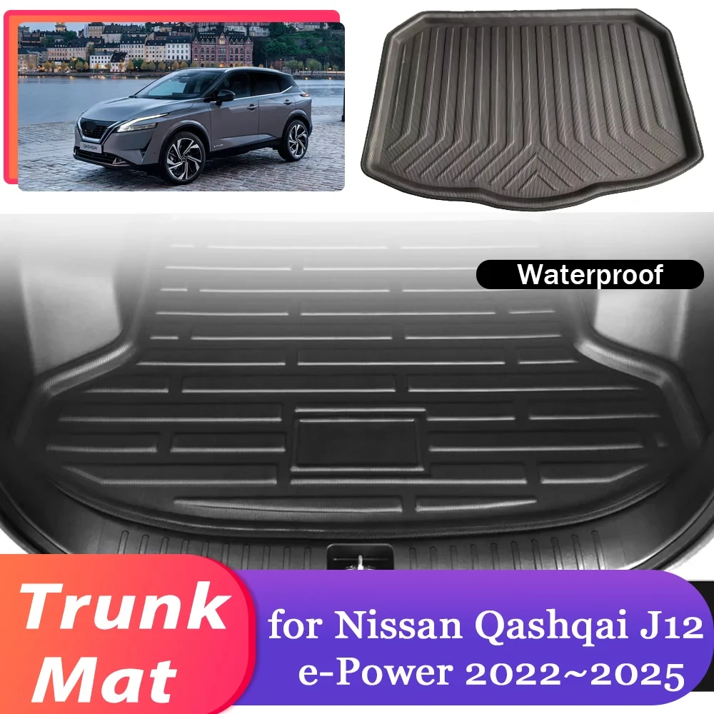 For Nissan Qashqai J12 e-Power 2022~2024 2023 Luggage Waterproof Rug Cargo Boot Pad Liner Carpet Cover Accessories Car Trunk Mat