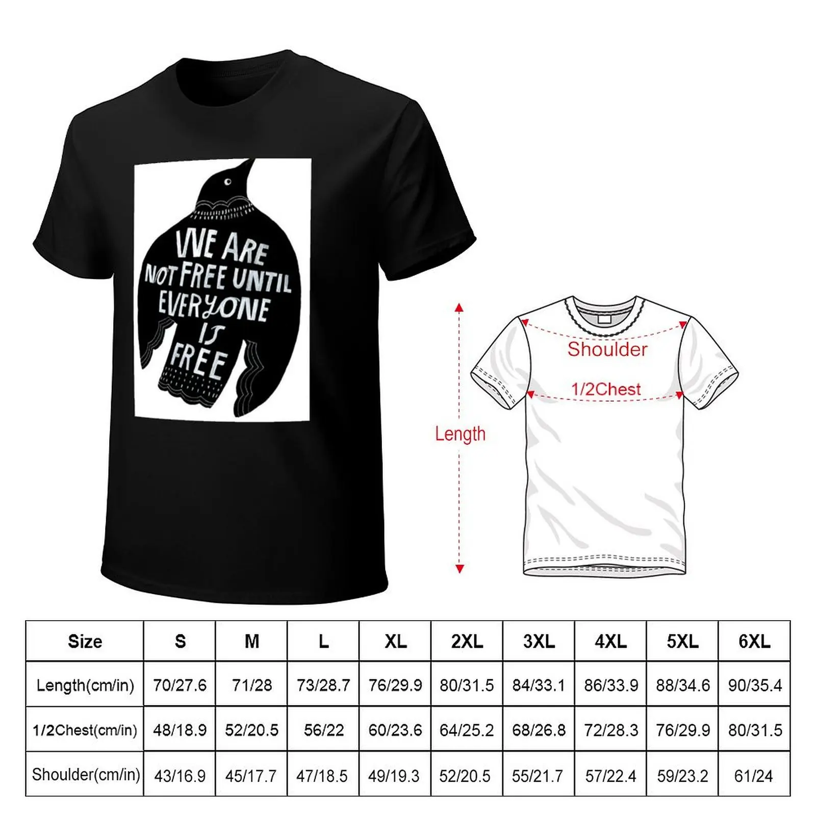 We Are Not Free Until Everyone Is Free T-Shirt Retro Style Print Casual Top