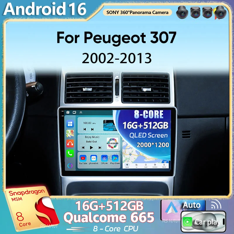Radio Multimedia Android 16 para Peugeot 307 307CC 307SW 2002-2013, Reproductor de Video 2K QLED, GPS, Estéreo, CarPlay, Unidad Principal