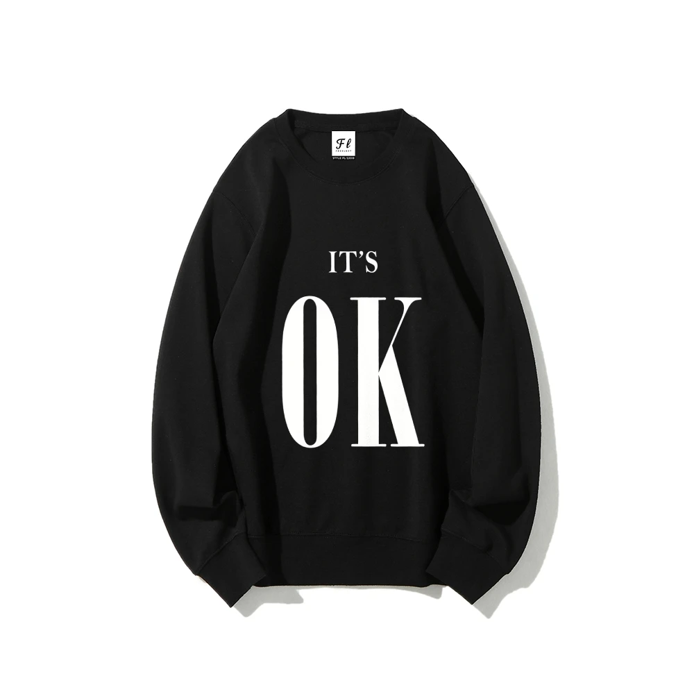 It's OK スローガン スウェットシャツ ポジティブ モチベーション プリント カジュアル ルーズ 長袖 リラックス トレンディ ストリートウェア 選択布トップス