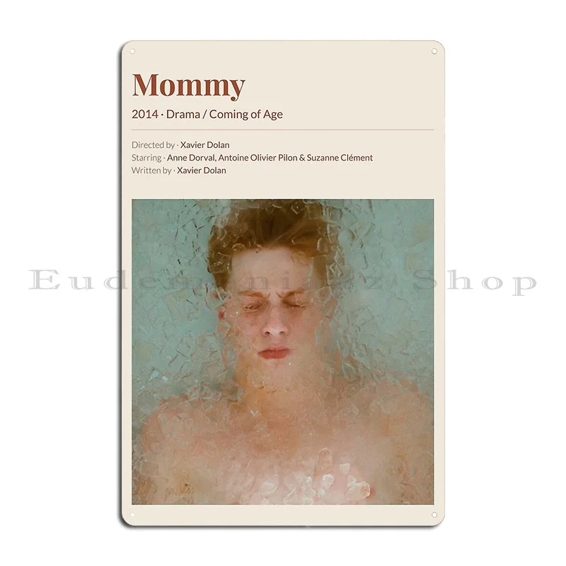 Mommy 2014 Xavier Dolan Movie Metal Sign Bar Garage Printing Custom Garage Decoration Tin Sign Poster