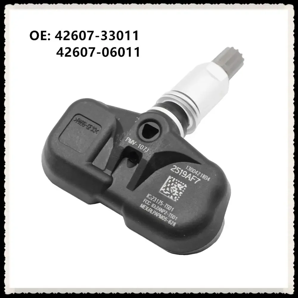 FOR Toyota Camry Highlande Corolla 2014 315MHz PMV-107J TPMS SENSOR Tire Pressure Sensor 42607-33021 42607-33011 42607-06011