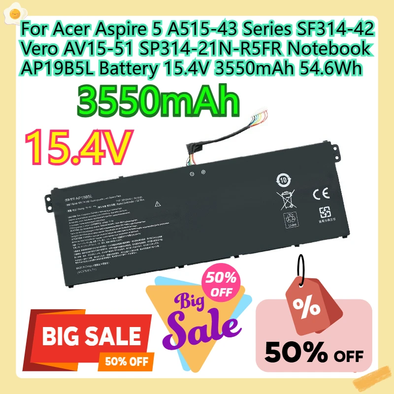 

For Acer Aspire 5 A515-43 Series SF314-42 Vero AV15-51 SP314-21N-R5FR Notebook AP19B5L Battery 15.4V 3550mAh 54.6Wh