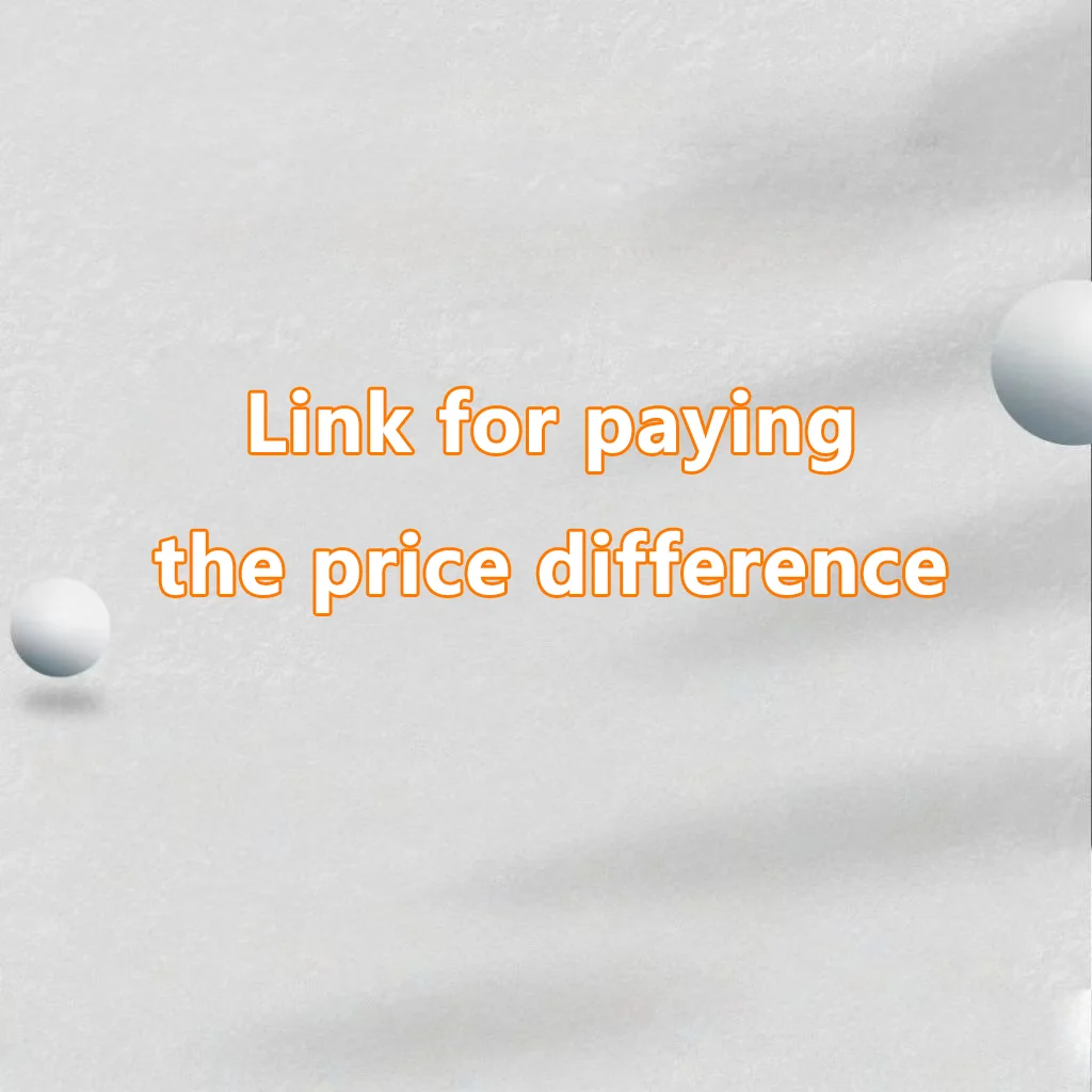 

Freight, postage. Commodity price difference is 1 yuan per piece.