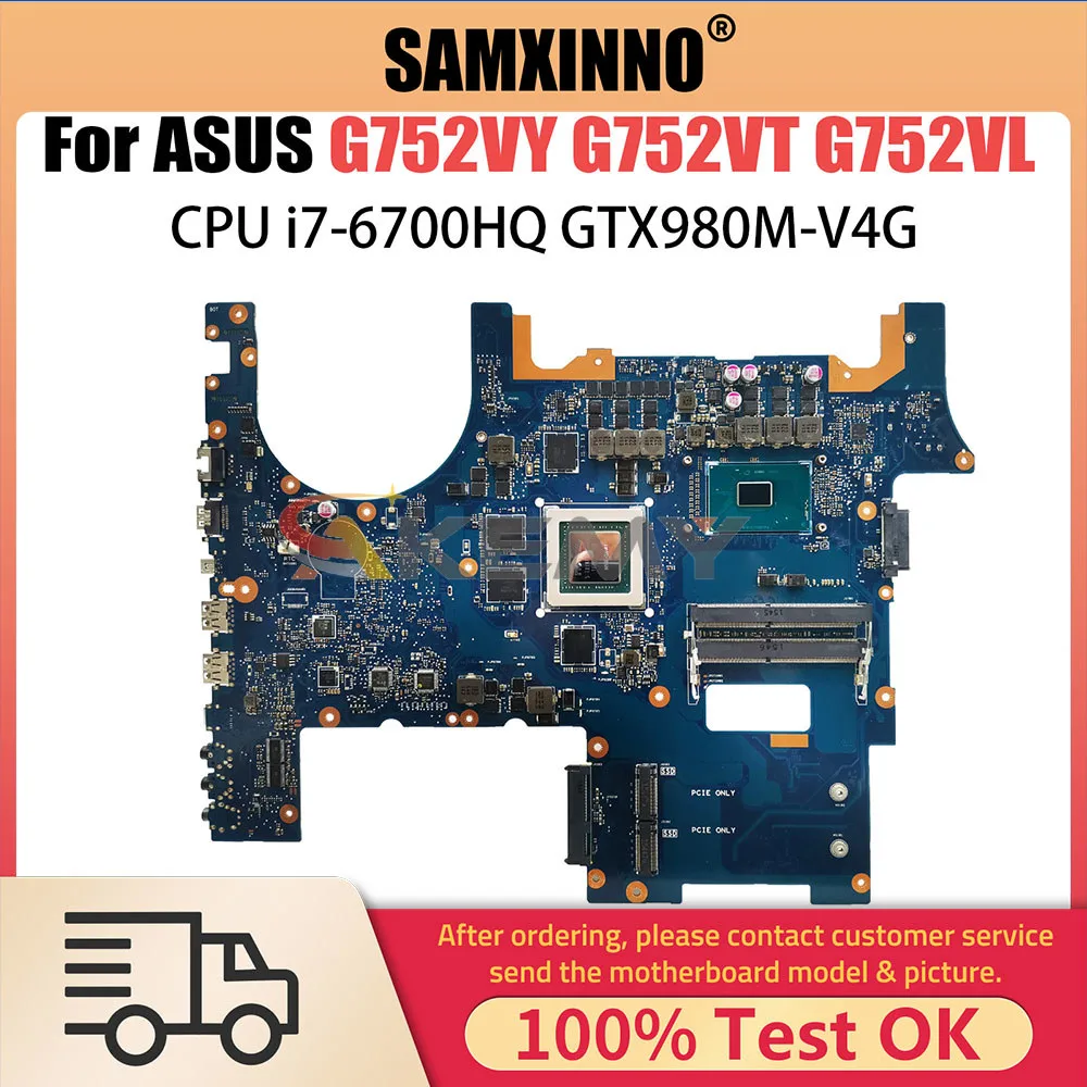 

G752VY Notebook Mainboard For ASUS ROG G752VT G752VL GFX752 GFX752V Laptop Motherboard With i7 6700HQ CPU GTX980M V4G GPU