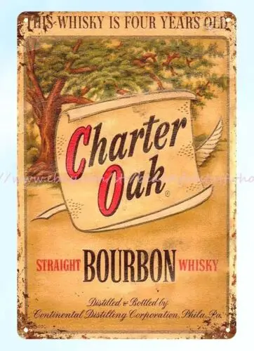 pub cafe alcohol Charter Oak Straight Bourbon Whisky Whiskey metal tin sign